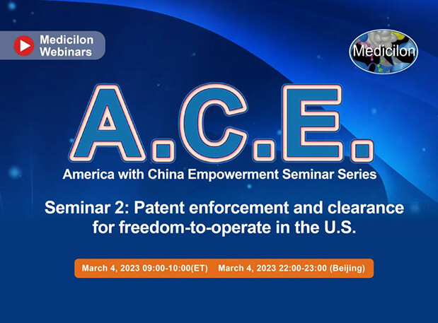 A.C.E. Seminar 2:  Patent enforcement and clearance for freedom-to-operate in the U.S.