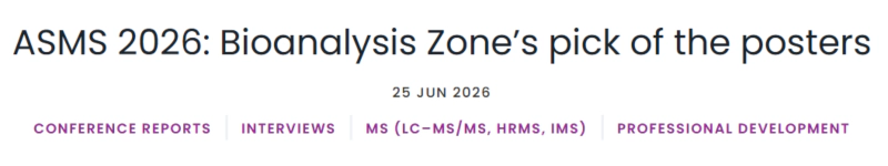 ASMS 2026 Bioanalysis Zone's pick of the posters.webp ASMS 2026 Bioanalysis Zone's pick of the posters.webp